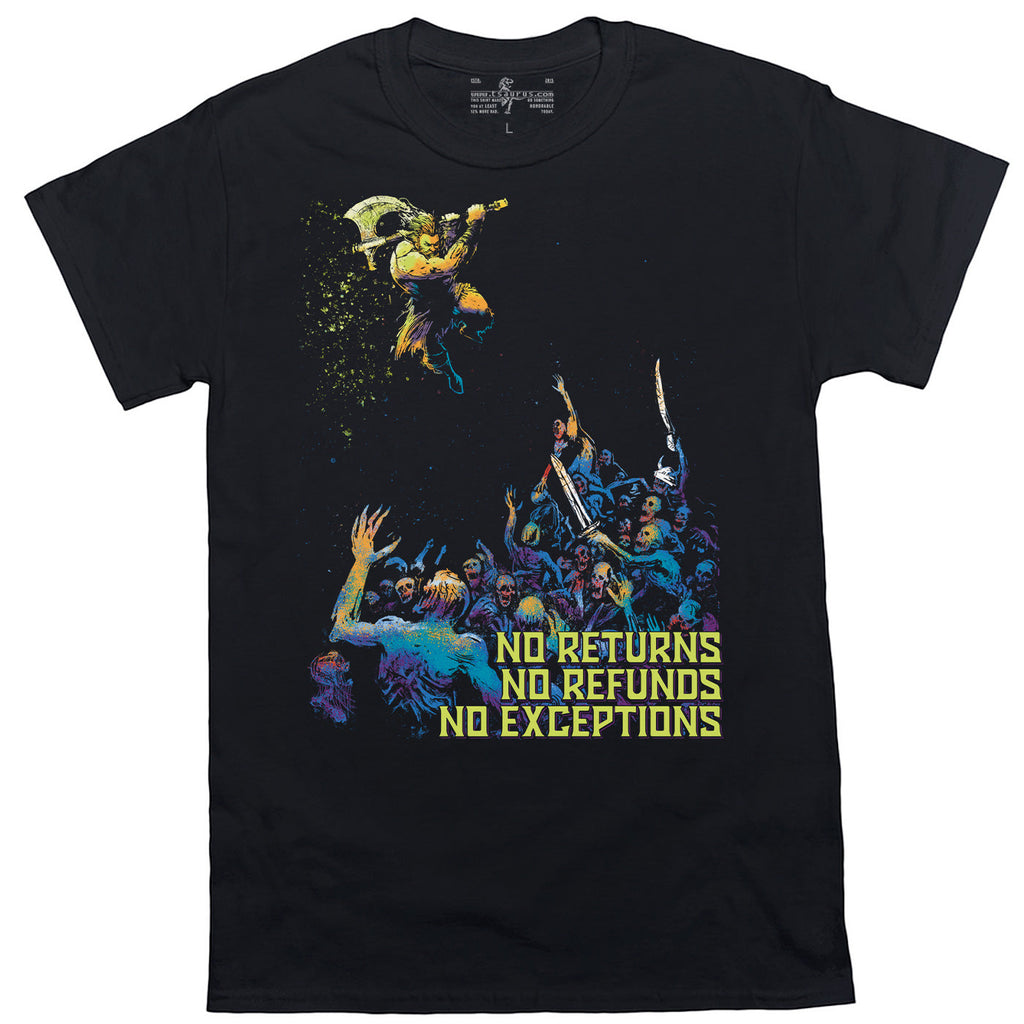 No Returns No Refunds - Barbarian Tee