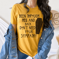 Been Through Hell And Back T-Shirt