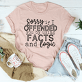 Sorry If I Offended You T-Shirt