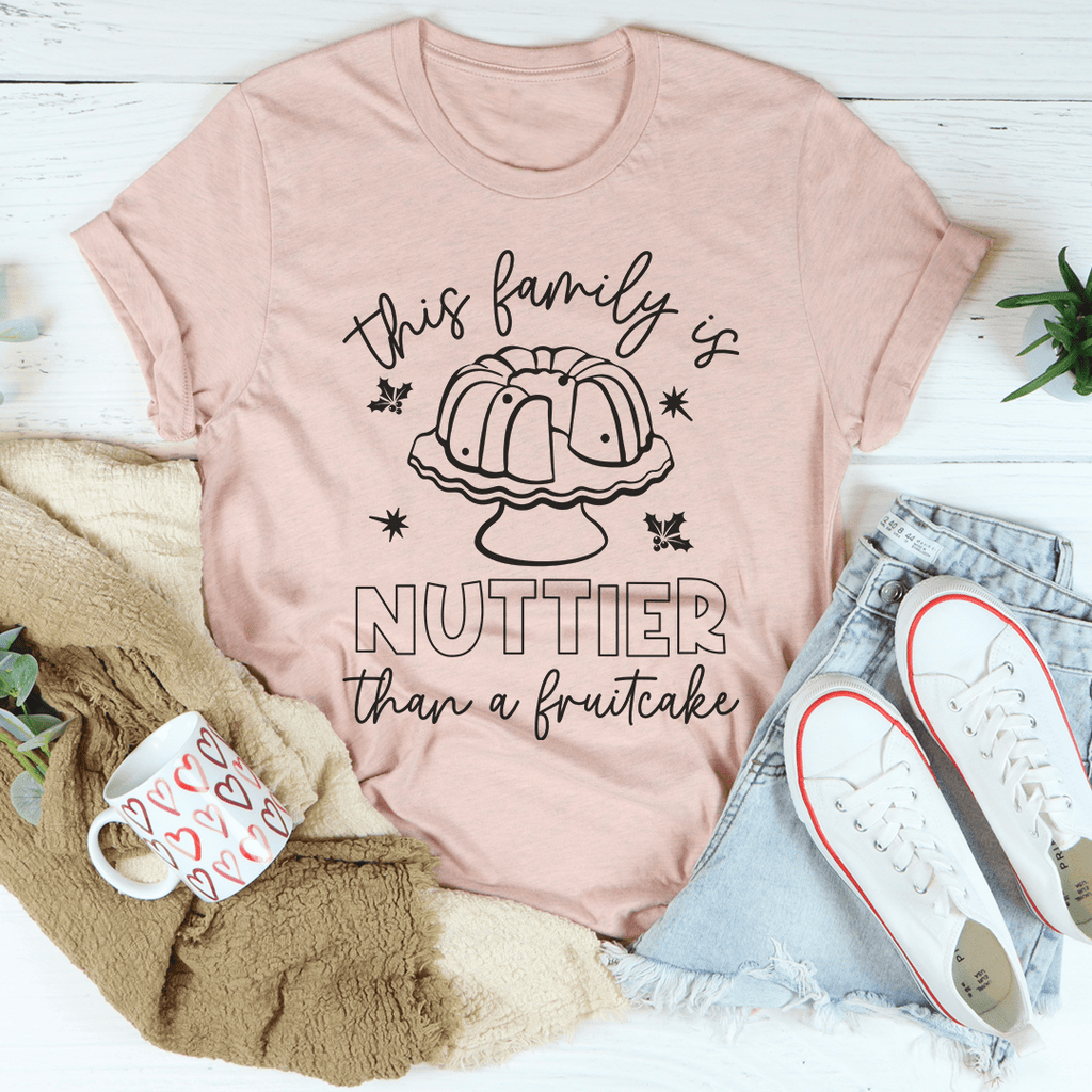 This Family Is Nuttier Than A Fuitcake T-Shirt