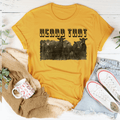 Heard That T-Shirt