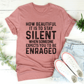 Stay Silent T-Shirt