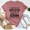 I Could Get On Your Level T-Shirt