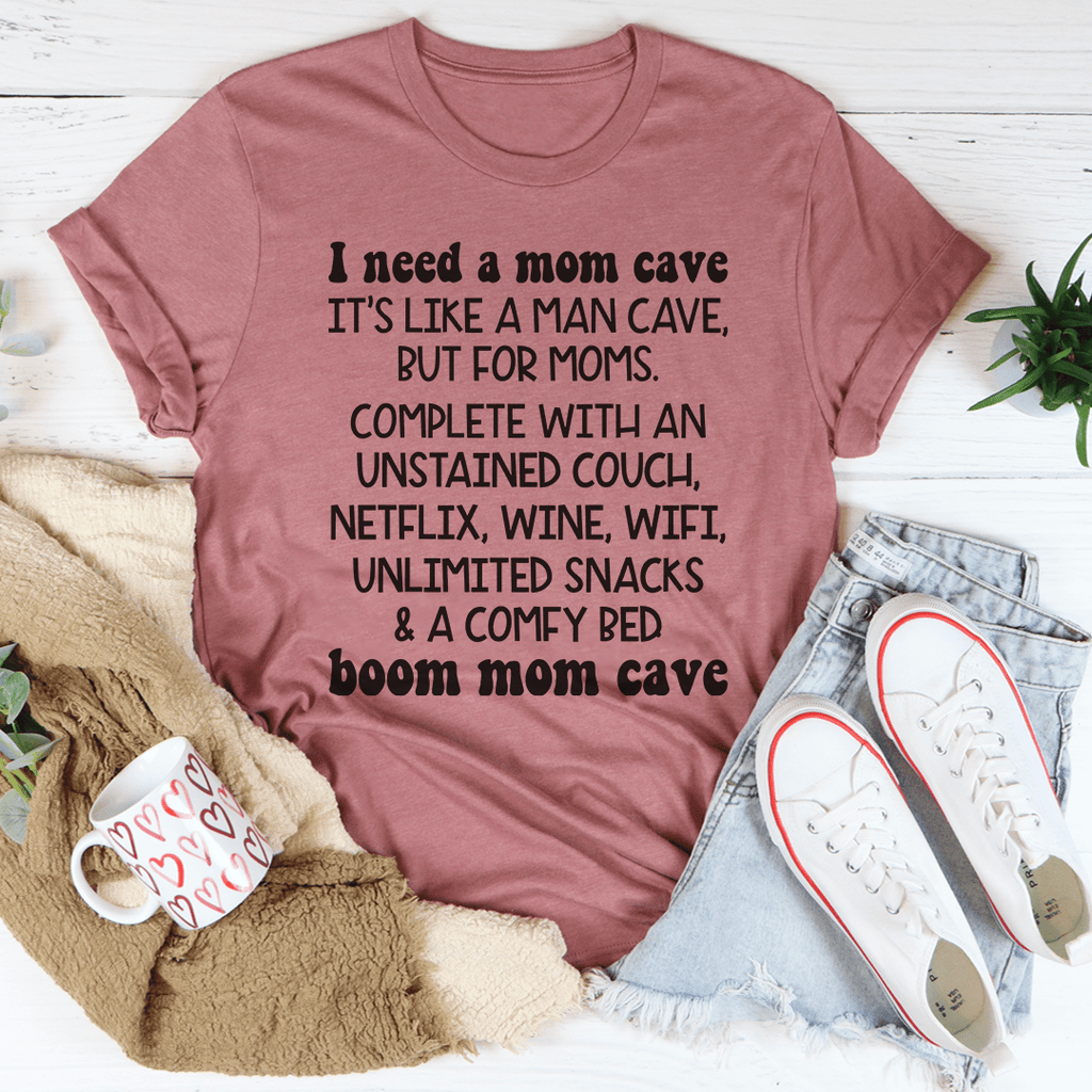 Mom Cave T-Shirt