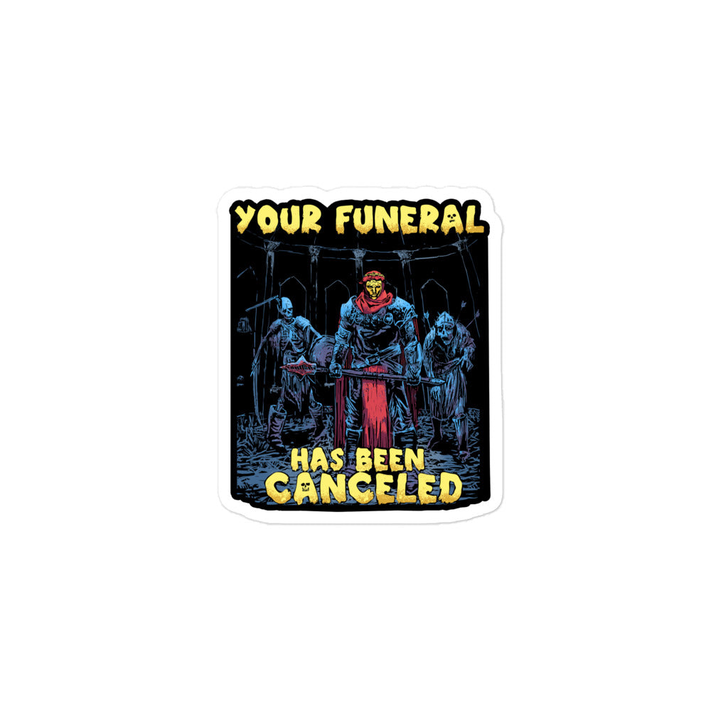 Your Funeral has Been Canceled - Death Cleric Sticker