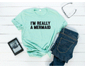 Really a Mermaid Tee
